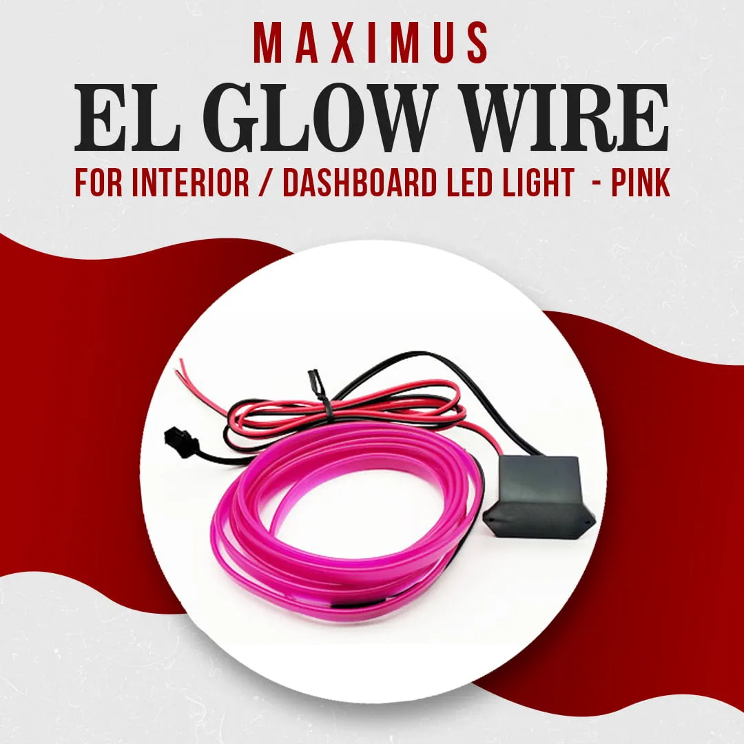 Maximus EL Glow Wire For Interior / Dashboard LED Light 2Meters (6ft) - Pink